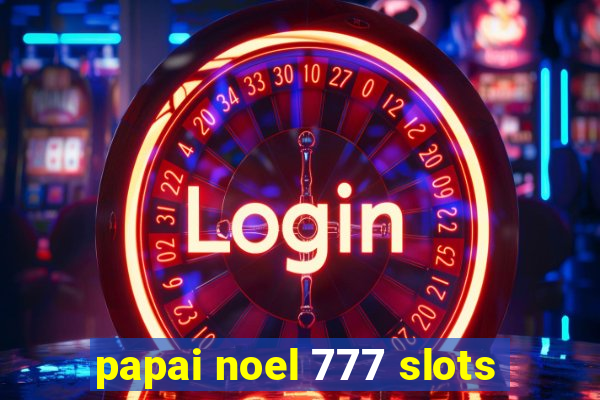 papai noel 777 slots